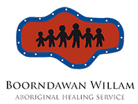Boorndawan Willam Aboriginal Healing Centre